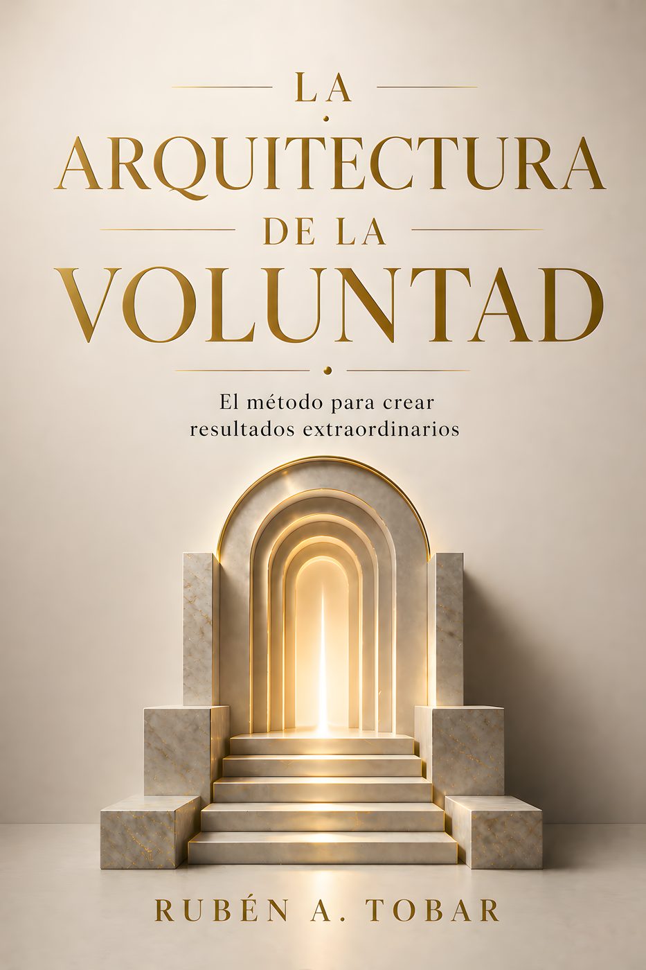 Portada de La Arquitectura de la Voluntad